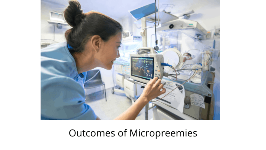 Outcomes of micro preemies